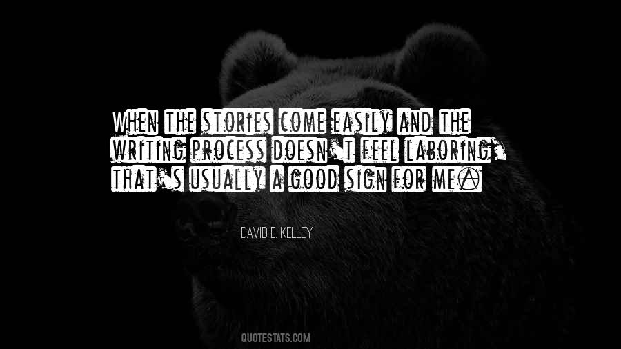 Good Sign Quotes #1330345