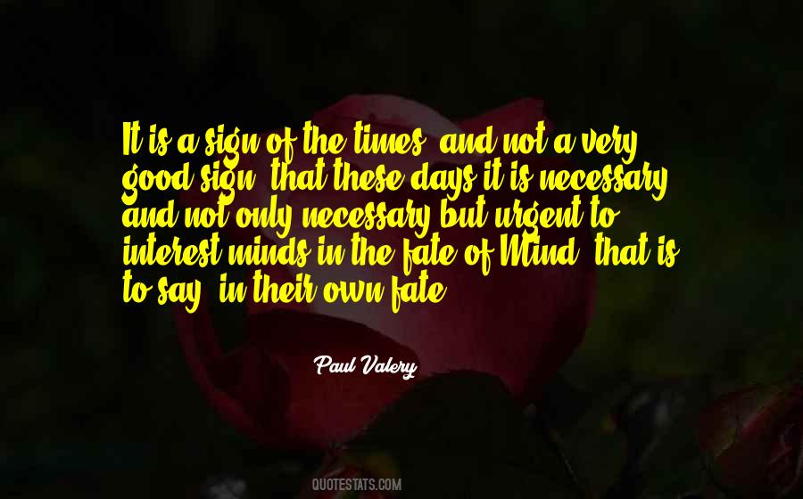 Good Sign Quotes #1862782
