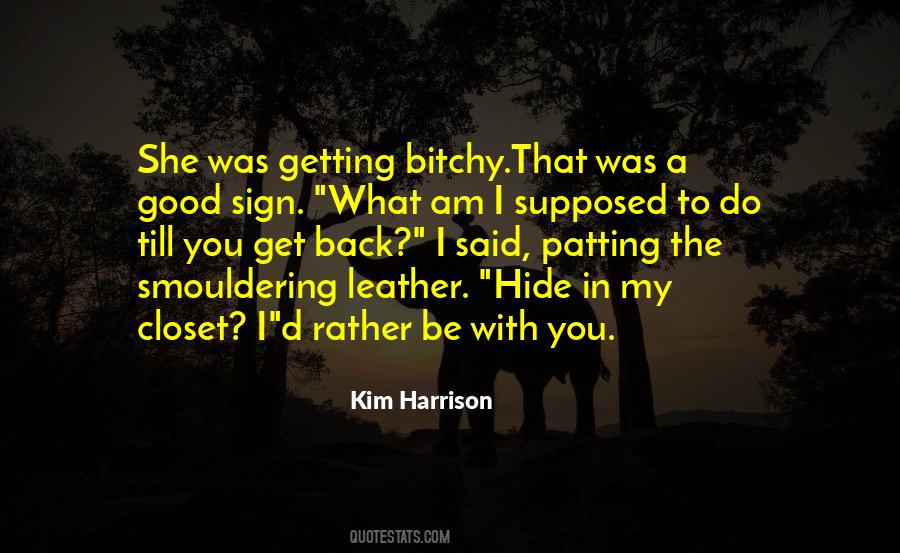 Good Sign Quotes #758488