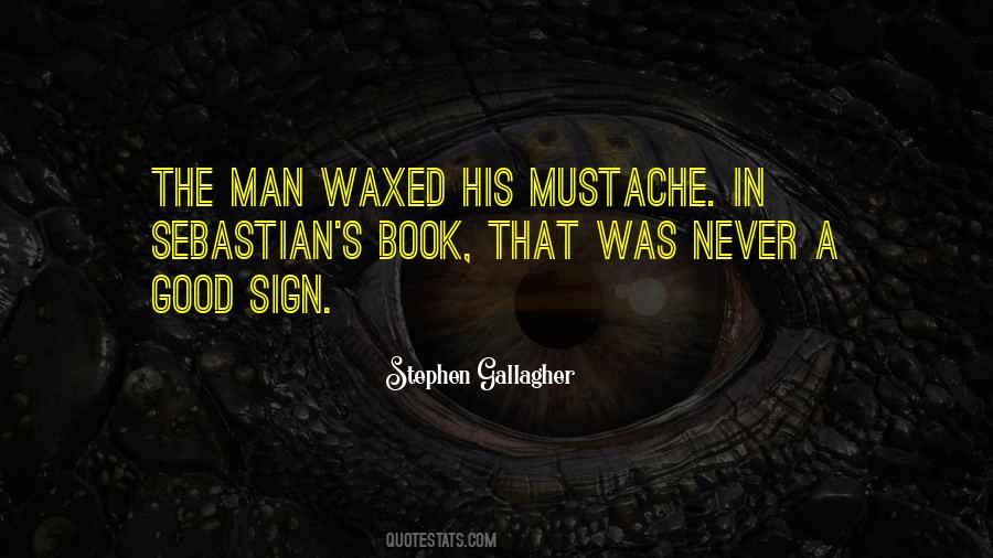 Good Sign Quotes #943314