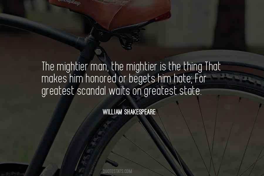 The Greatest Man Quotes #14138