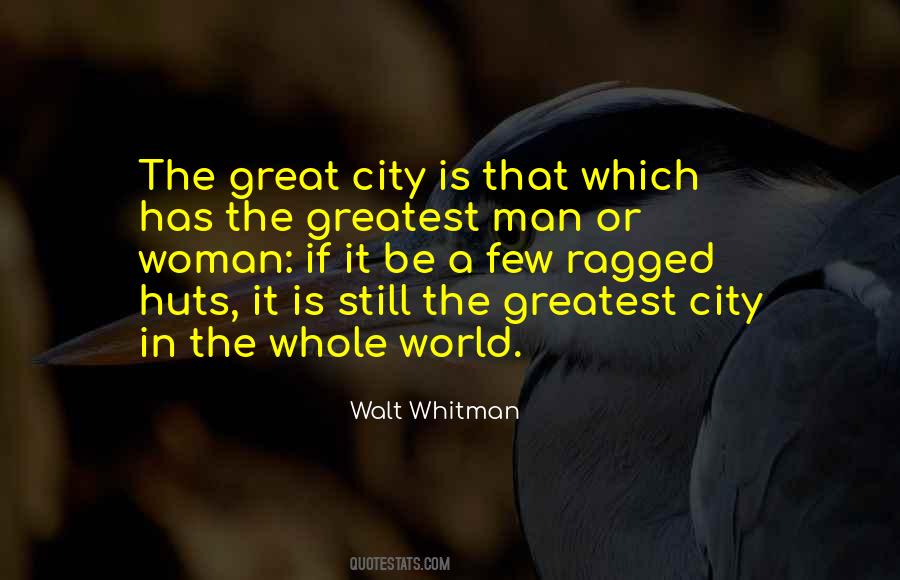 The Greatest Man Quotes #1806427