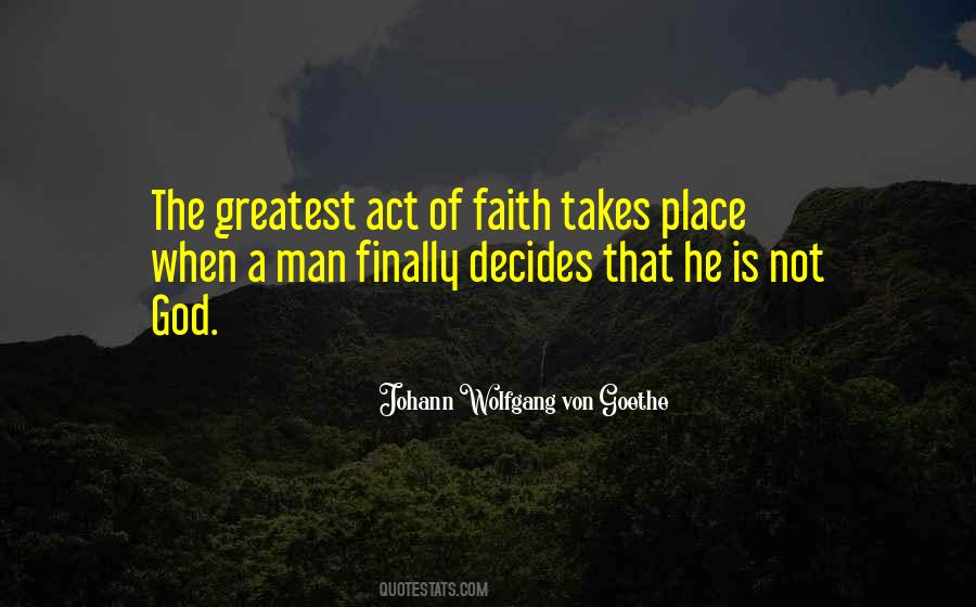 The Greatest Man Quotes #237109