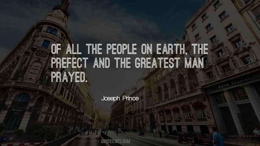 The Greatest Man Quotes #470336
