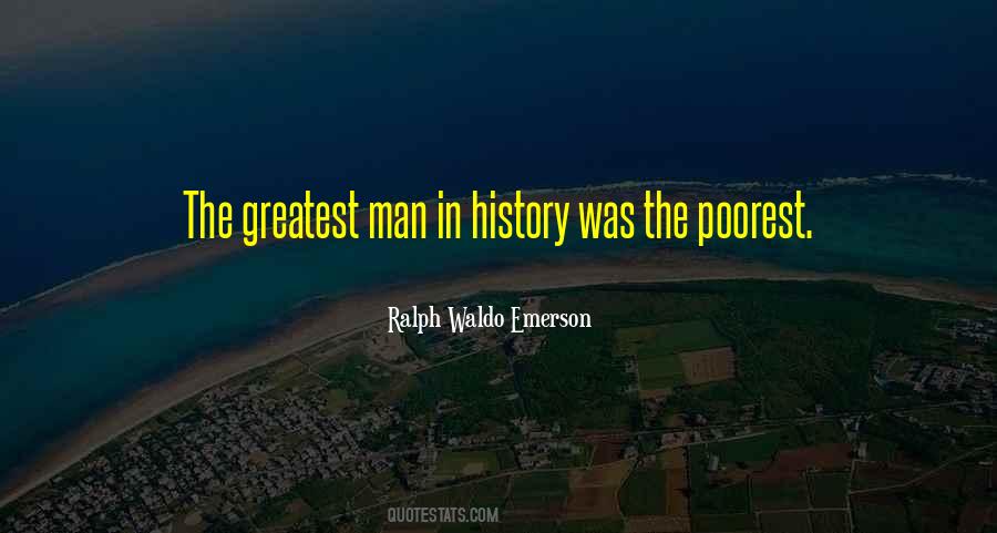 The Greatest Man Quotes #500807
