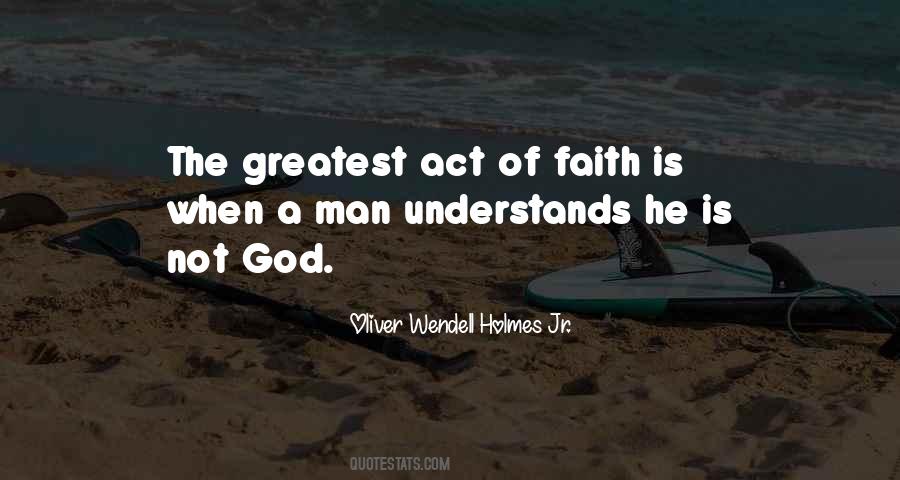 The Greatest Man Quotes #83838