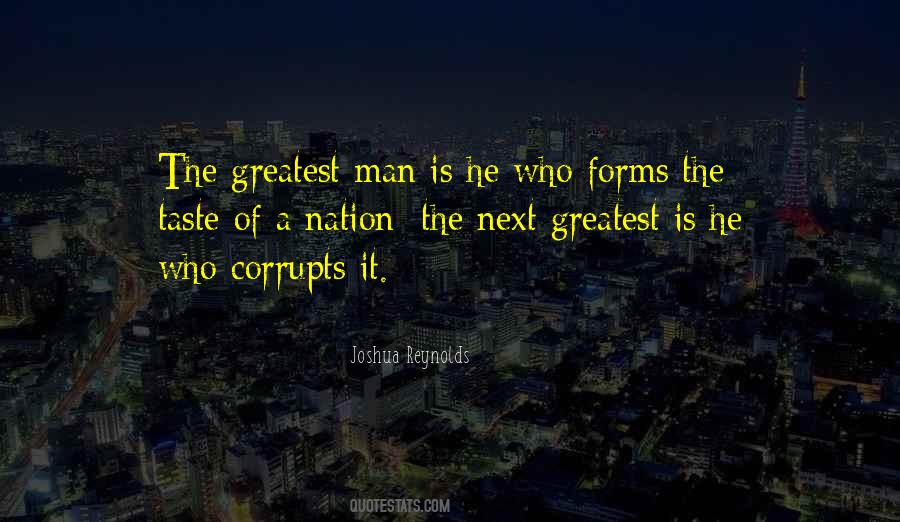 The Greatest Man Quotes #943677