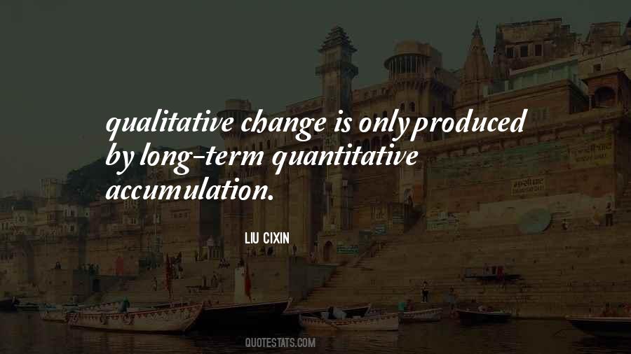 Quantitative Versus Qualitative Quotes #1216795
