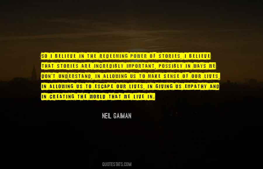 Creating Our World Quotes #1223658