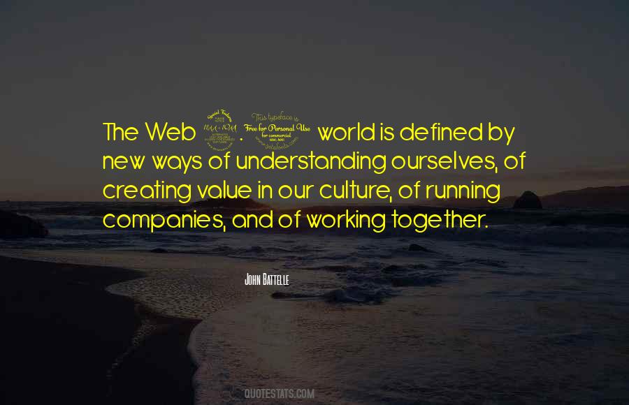 Creating Our World Quotes #1583022