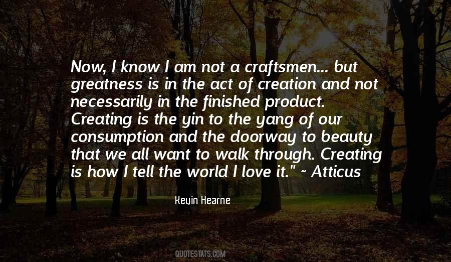 Creating Our World Quotes #219601