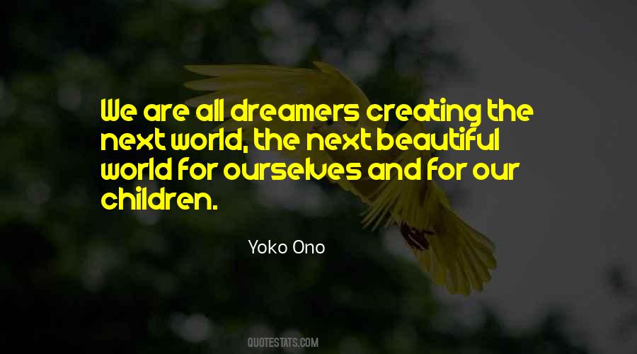 Creating Our World Quotes #735594