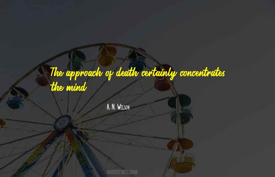 Concentrates The Mind Quotes #1869517