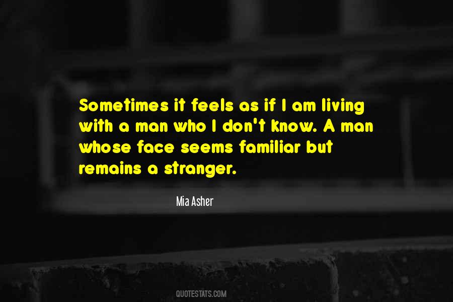 Man Whose Face Quotes #1767143