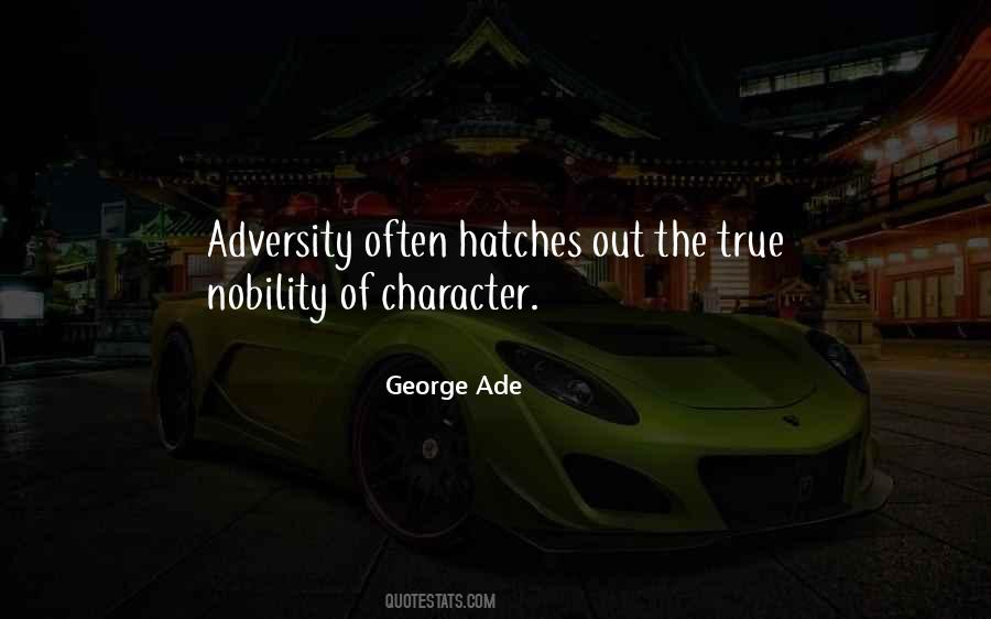 Nobility Of Character Quotes #1801177