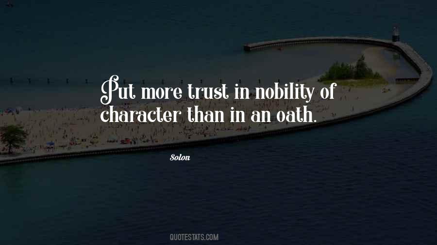 Nobility Of Character Quotes #547833