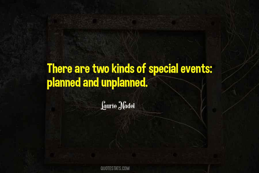Things In Life Are Unplanned Quotes #1410587
