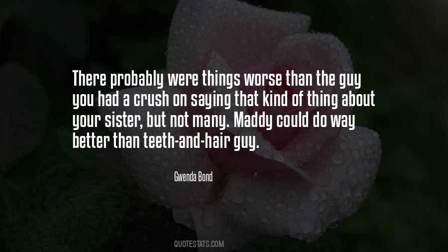 Quotes About Maddy #1551982