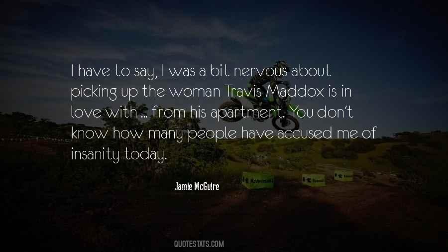 Quotes About Maddox #784649