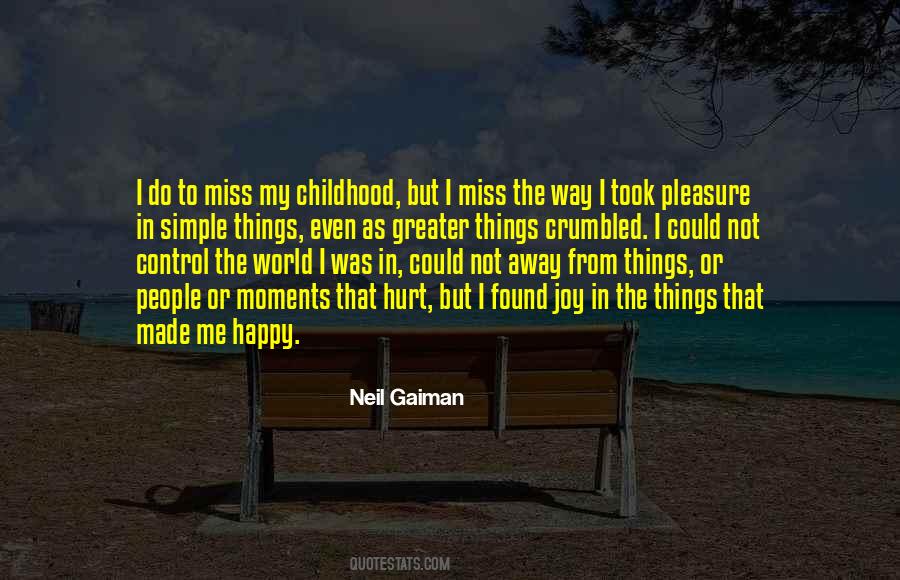 Happiness Of Childhood Quotes #1271455