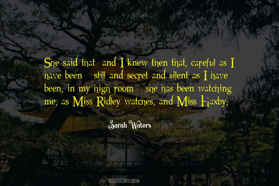 Still And Silent Quotes #1043631