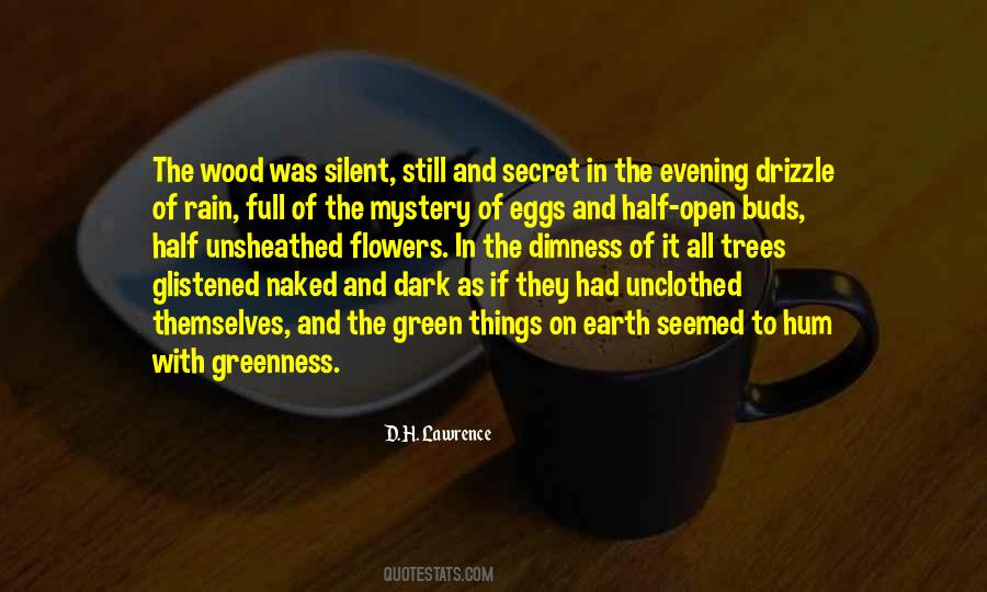 Still And Silent Quotes #1234661