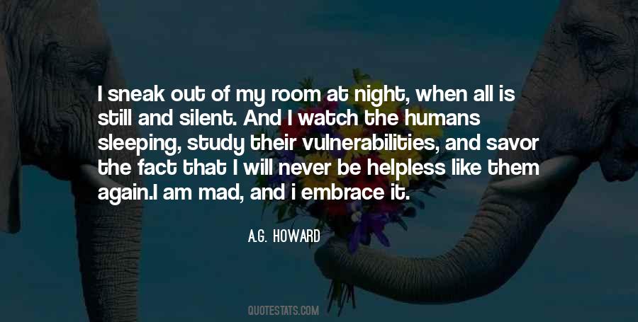 Still And Silent Quotes #1283682
