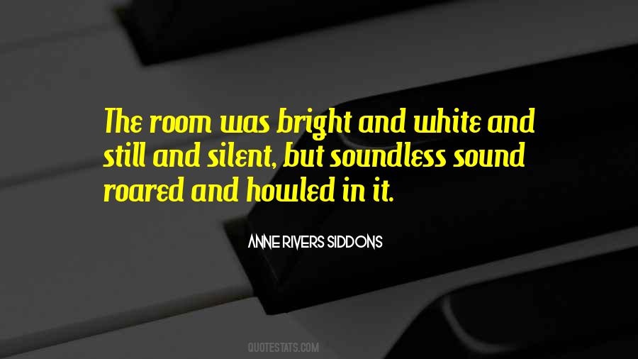 Still And Silent Quotes #1432935