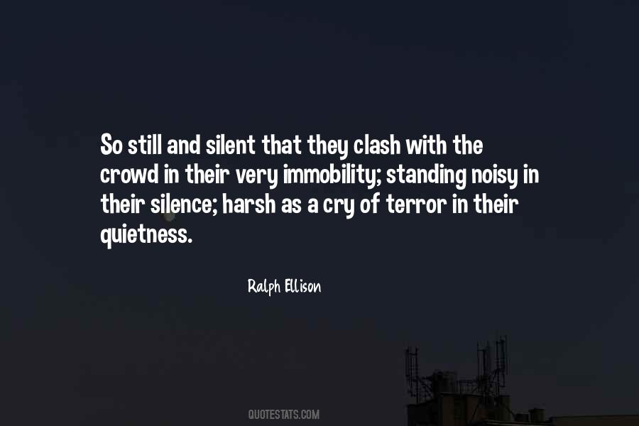 Still And Silent Quotes #1789844