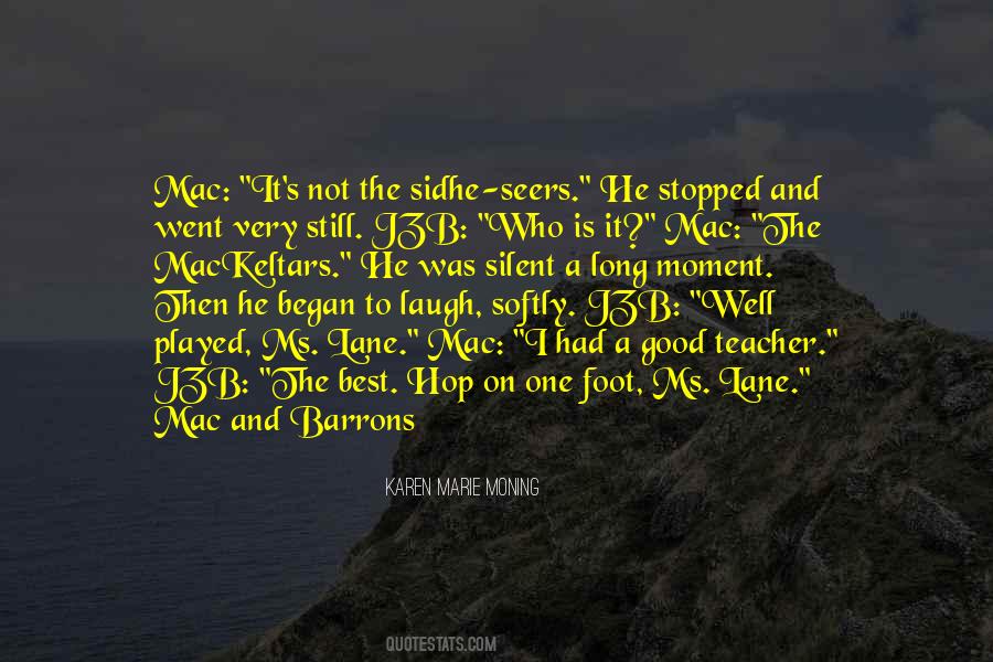 Still And Silent Quotes #553913