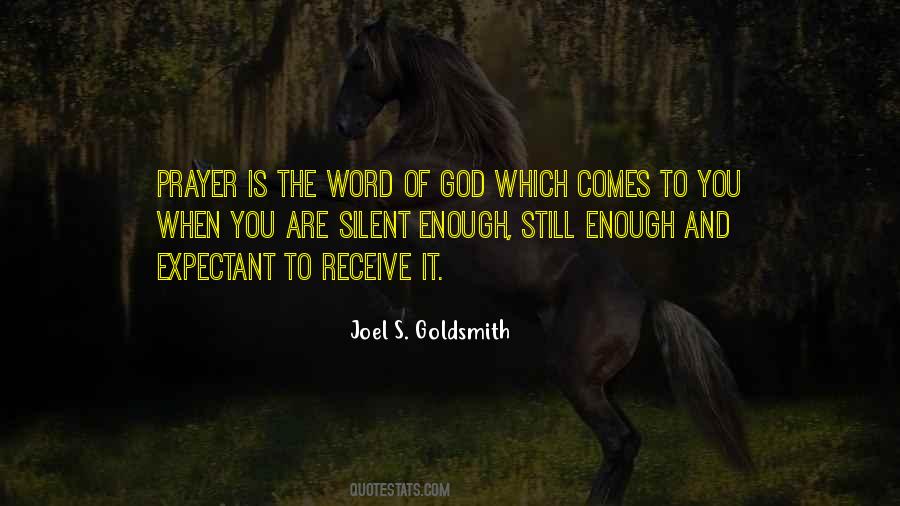 Still And Silent Quotes #672569