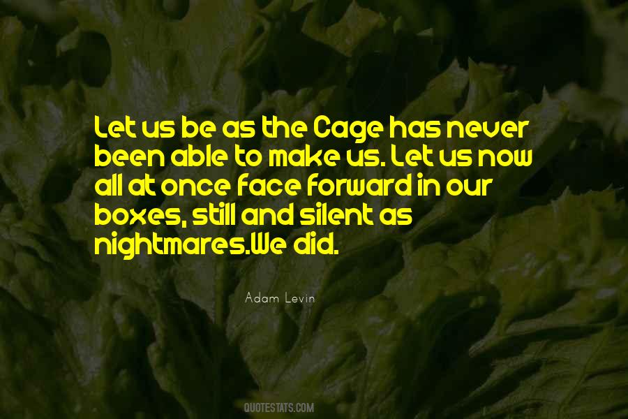 Still And Silent Quotes #754775