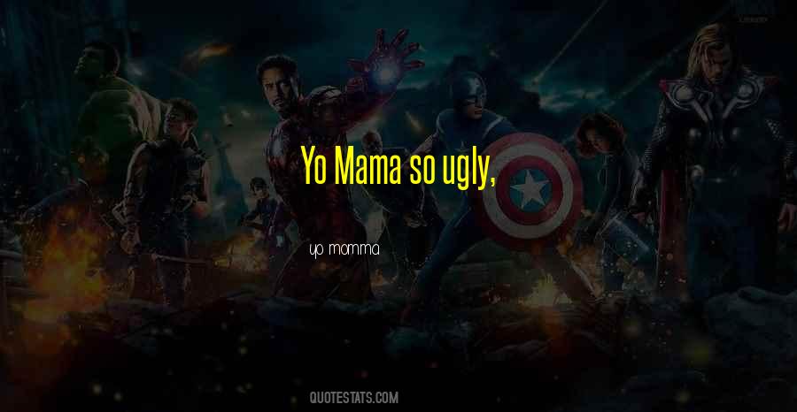 Best Yo Mama Quotes #371440