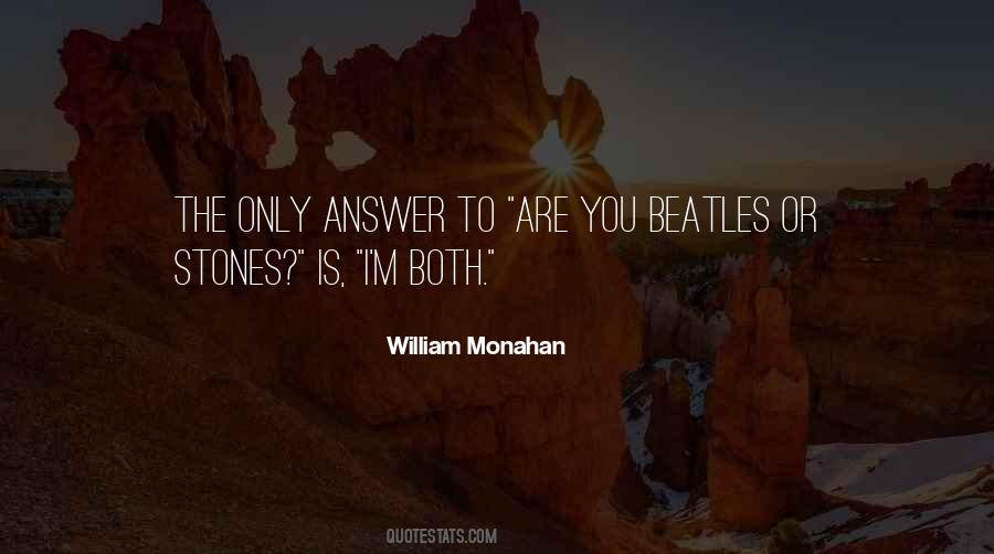 Monahan Quotes #808930