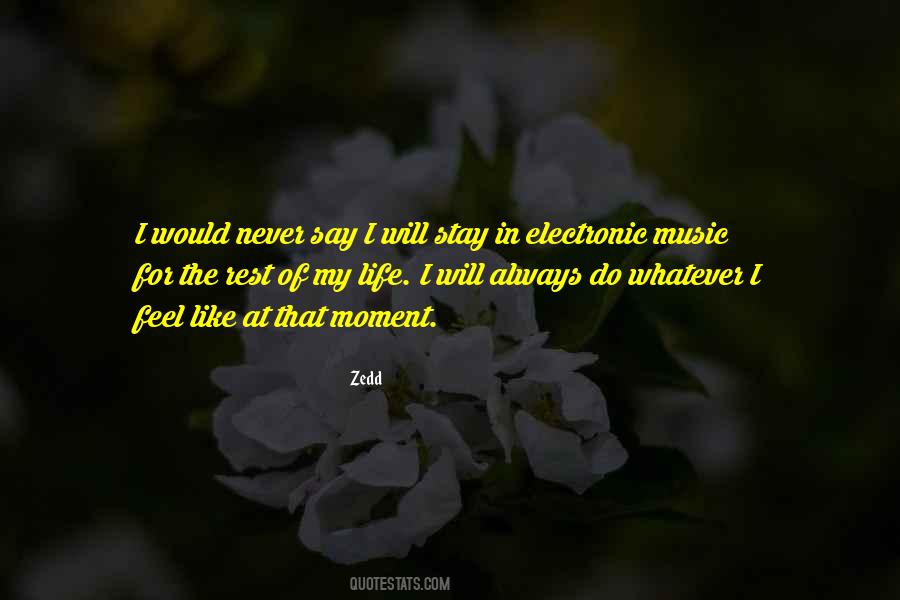 Best Zedd Quotes #893353