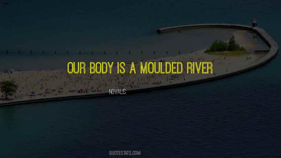 Our Body Quotes #1313339