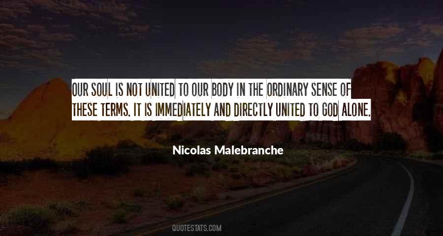 Our Body Quotes #1403316
