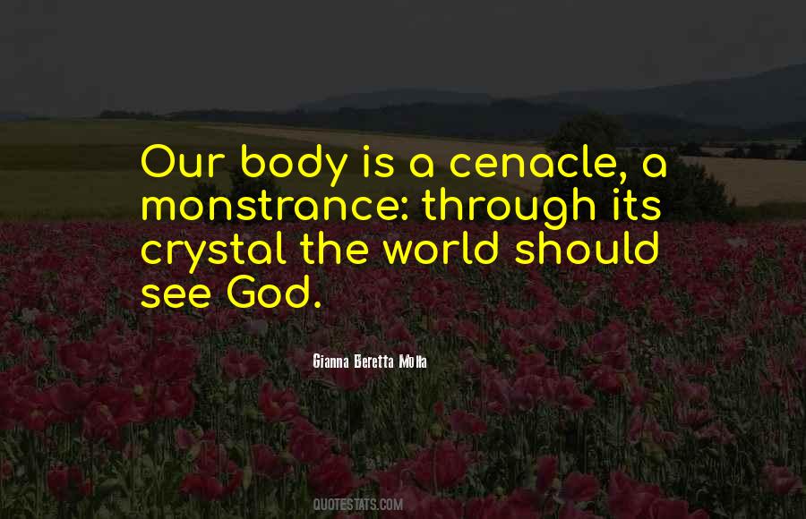 Our Body Quotes #1410489