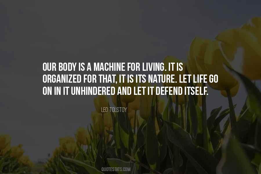 Our Body Quotes #1845826