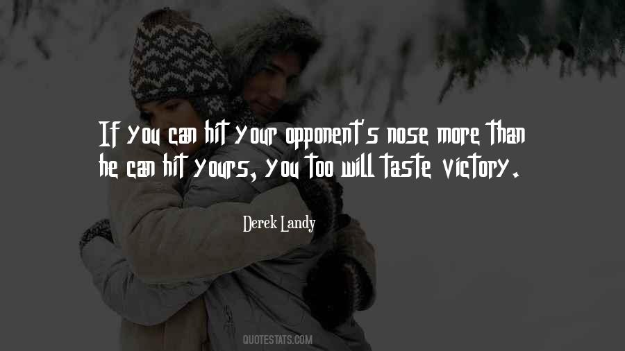 Taste Of Victory Quotes #711271