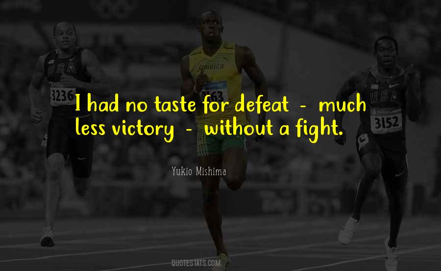 Taste Of Victory Quotes #947128
