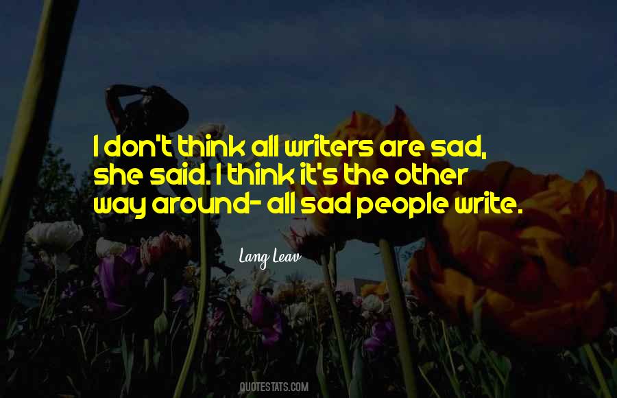 Sad People Quotes #1405366