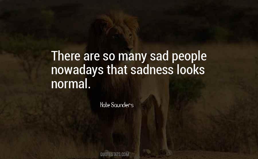 Sad People Quotes #491989