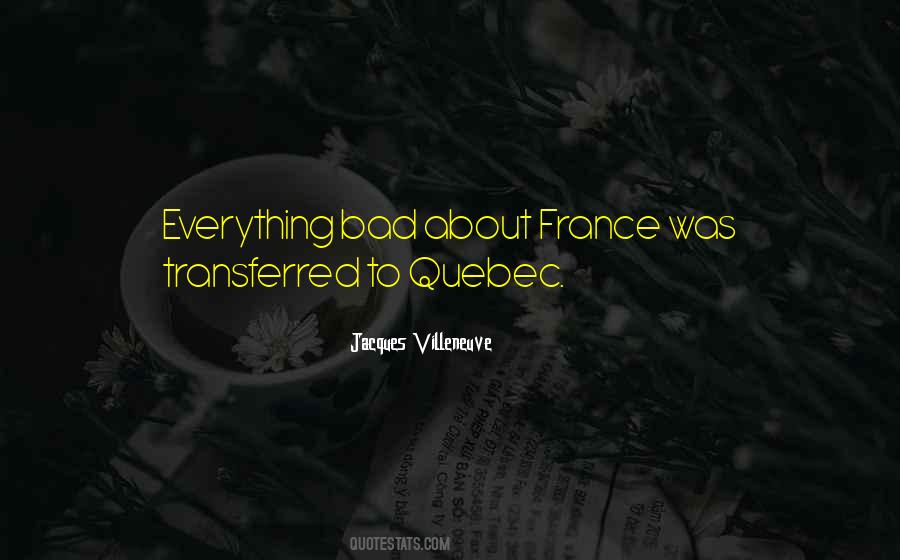 Villeneuve France Quotes #966705