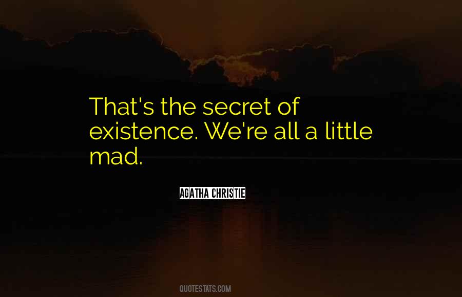 Quotes About Mad #31962 Quotes About Mad #31962