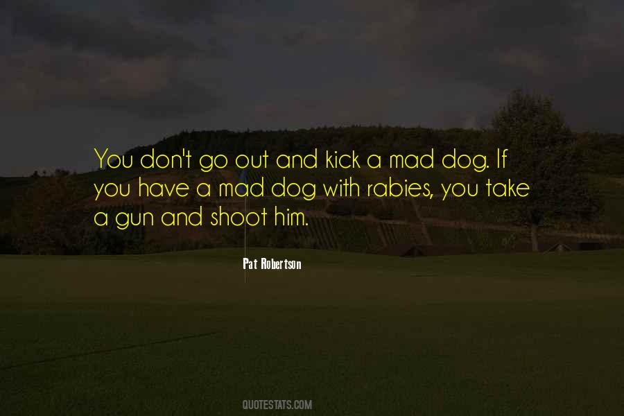Quotes About Mad #39972 Quotes About Mad #39972