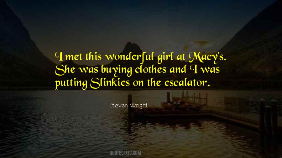Quotes About Macy #1117689