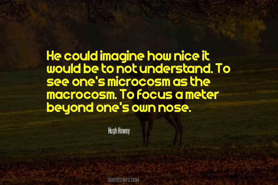 Quotes About Macrocosm #156334