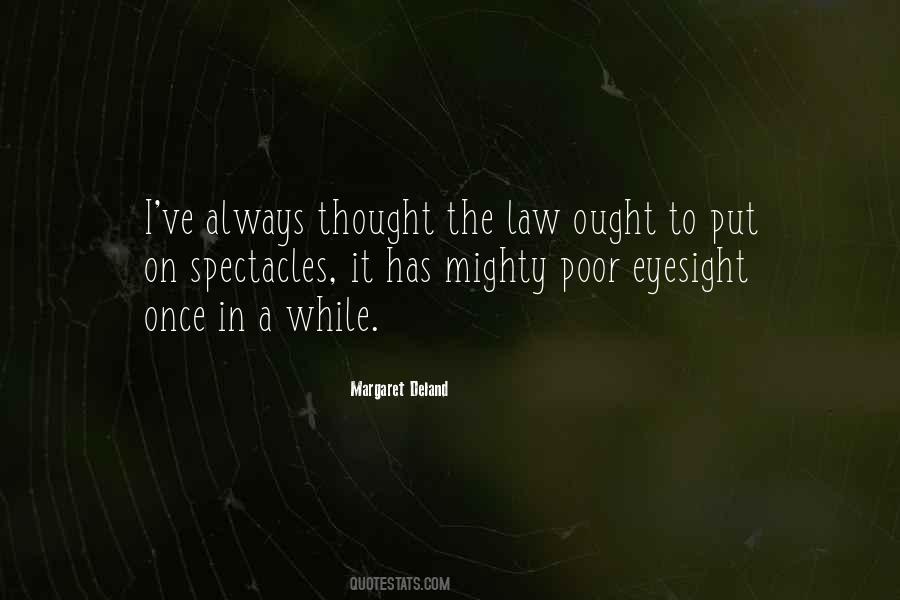 Poor Eyesight Quotes #898271
