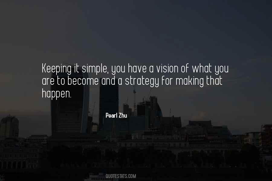 Have A Vision Quotes #1053128